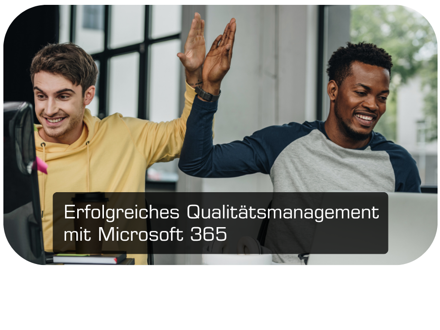 Microsoft 365 - Eine einfache, aber funktionsfähige Lösung für Qualitätsmanagement