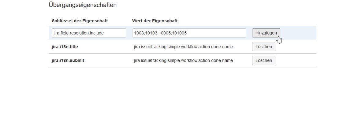 Atlassian JIRA Lösungsfeld_Einfügen neuer Workflow Eigenschaften