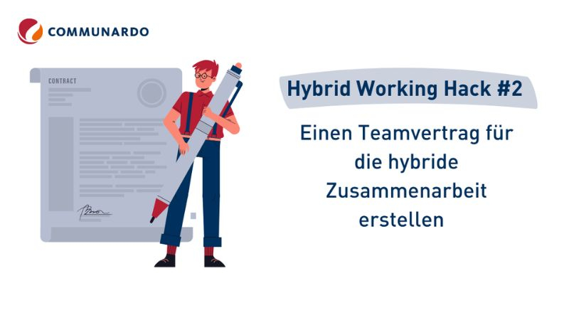 Hybrid Working Hack – Einen Teamvertrag für die hybride Zusammenarbeit erstellen 