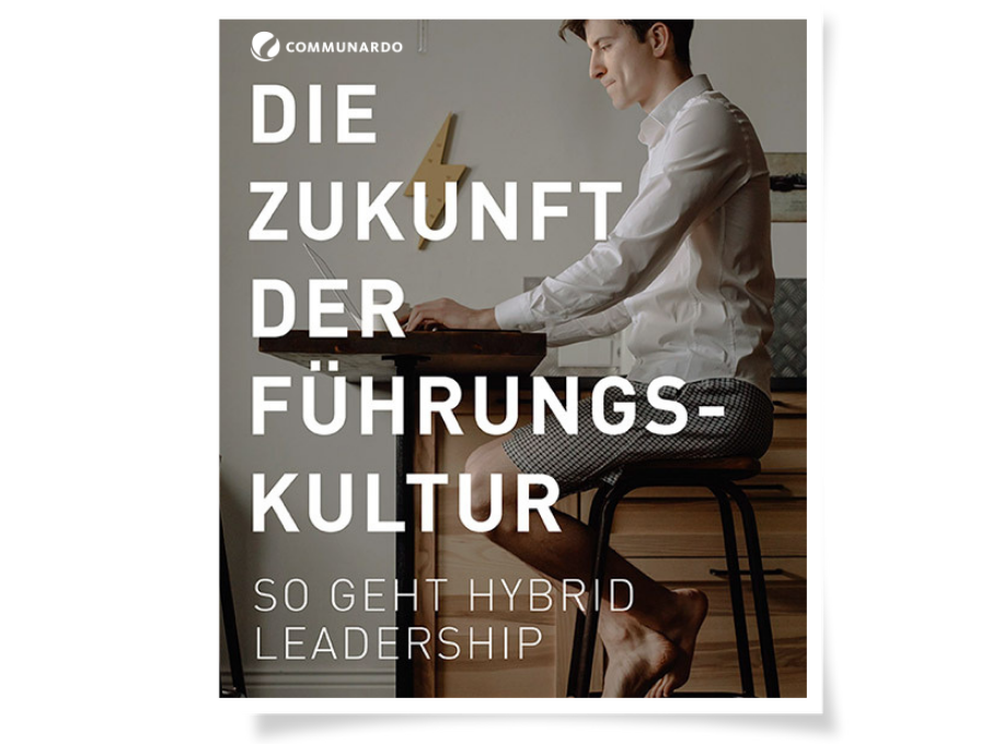 Whitepaper: Die Zukunft der Führungskultur - So geht Hybrid Leadership