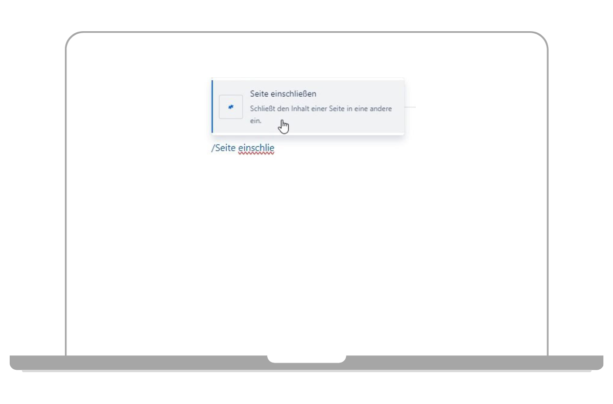 Confluence Shortcut Seite einschließen